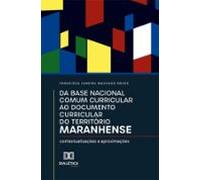 Da Base Nacional Comum Curricular Ao Documento Curricular Do Territóri