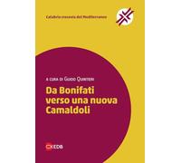 Da Bonifati verso una nuova Camaldoli