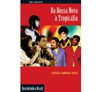 Da Bossa Nova À Tropicália (ebook)