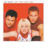 Da Buzz - Let Me Love You