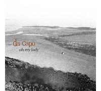 Da Capo - Oh My Lady