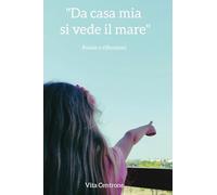 Da casa mia si vede il mare