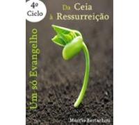 Da Ceia À Ressurreição (ebook)