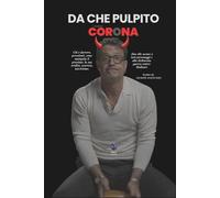 DA CHE PULPITO Fabrizio Corona: Chi è davvero, precedenti, come manipola il prossimo, la sua avidità, avarizia, narcisismo, fino alle accuse a noti personaggi e alla dichiarata guerra contro Mediaset