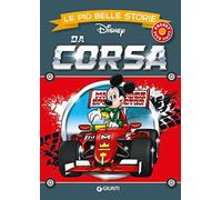 Da corsa. Le più belle storie Disney (Le più belle storie pocket)