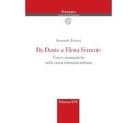 Da Dante a Elena Ferrante. Tracce onomastiche nella storia letteraria italiana (Nominatio. Collana di studi onomastici)