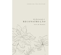 Da Destruição à Reconstrução: Livro de Neemias: A Love God Greatly European Portuguese Bible Study Journal
