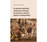 Da Educação Matemática Voltada Para A Formação De Professores Conforme