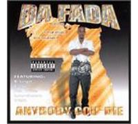 Da Fada - Anybody Cou Die