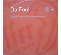 DA FOOL - DA FOOL / NO GOOD (MEET HIM AT THE BLUE OYSTER BAR)