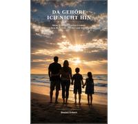 Da gehöre ich nicht hin: Mein Weg aus Morbus Crohn - zwischen Diagnose, Zweifel und Neubeginn