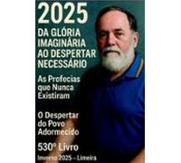 Da Glória Imaginária Ao Despertar Necessário (ebook)