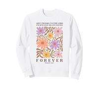 Da Gracias Señor Amor perdura para Siempre Salmo 136:1 Sudadera