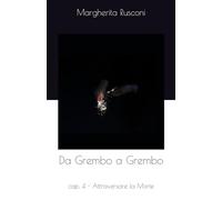 Da Grembo a Grembo: cap. 4 - Attraversare la Morte