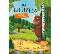 Da Grüffelo: Bairische Ausgabe - Inklusive Audio zum Download