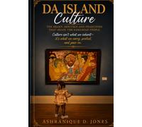 DA ISLAND CULTURE: The heart of an island isn’t found on a map it’s found in its people. (DA ISLAND COLLECTION.)
