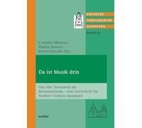 Da ist Musik drin: Das alte Testament als Resonanzraum eine Festschrift für Norbert-Clemens Bumgart: 56