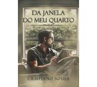 Da Janela Do Meu Quarto (ebook)