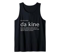 da Kine - Pidgin Hawaiano para whatchamacallit Camiseta sin Mangas