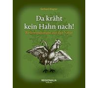 Da kräht kein Hahn nach!: Redewendungen aus der Natur