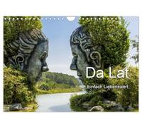 Da Lat Einfach Liebenswert (Wandkalender 2026 DIN A4 quer), CALVENDO Monatskalender: Ein Abstecher in die im zentralen Bergland gelegene zauberhafte Stadt Da Lat.