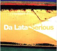 Da Lata - Serious