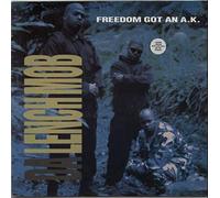 Da Lench Mob - DA LENCH MOB / FREEDOM GOT AN AK