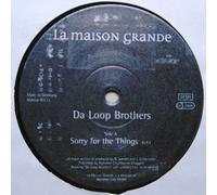 Da Loop Brothers - Sorry For The Things
