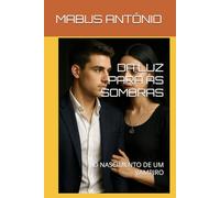 DA LUZ PARA AS SOMBRAS: O NASCIMENTO DE UM VAMPIRO