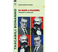 Da Marx a Palomba. Pensieri a confronto (Tascabili Bonanno. Filosofia)