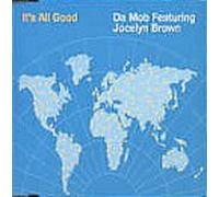 Da Mob - It's All Good