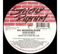 Da Mongoloids - Spark Da Meth [Vinilo]