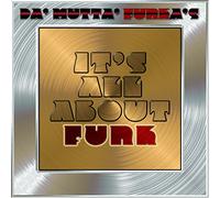 Da' Mutta' Funka'S – It's All About Funk