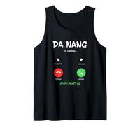 Da Nang está Llamando y Debo IR a Vietnam de Viaje Camiseta sin Mangas