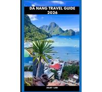 DA NANG TRAVEL GUIDE 2026