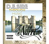 Da Narrow - D.E.Sire Through Music