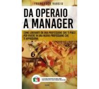 Da Operaio A Manager (ebook)