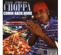 Da Real Choppa - Coming Back Home