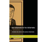 da rottamatore ha rottamato: riciclato da coloro che aveva rottamato (IL MIRACOLO)