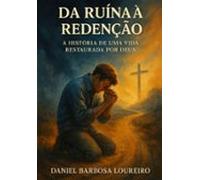 Da Ruín A Redenção (ebook)