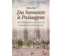 Da Semente À Paisagem (ebook)