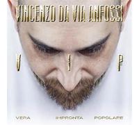 Da Via Anfossi Vincenzo - V.I.P.(Vera Impronta Popolare)