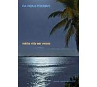 Da Vida A Poesia!!! (ebook)