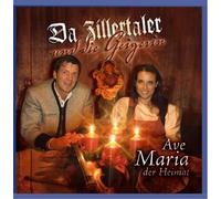 Da Zillertaler und die Geigerin - Ave Maria der Heimat