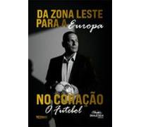 Da Zona Leste Para A Europa (ebook)