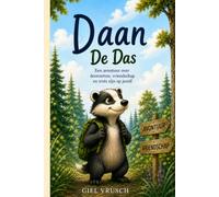 Daan das en het geheim van de fluisterb en avontuur over samenwerken in het bos.