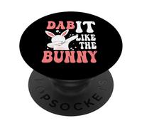 Dab It Like The Bunny Easter Dabbing Funny Rabbit Lovers PopSockets PopGrip Adhesivo