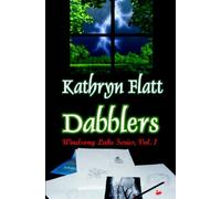 Dabblers: Windsong Lake Series, Vol. 1 (Volume 1)