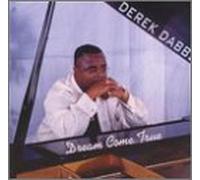 Dabbs, Derek - Dream Come True