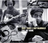 Daby Toure - Call My Name
